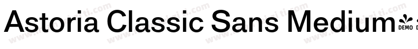 Astoria Classic Sans Medium字体转换